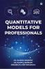 Quantitative Models For Professionals