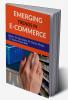 Emerging Trends in e-Commerce