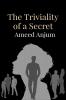 The Triviality of a Secret