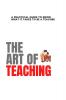 Art of Teaching : Be the best version of yourself to teach!