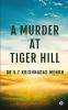 A Murder at Tiger Hill