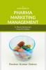 A  Handbook of Pharma Marketing Management : Pharma Marketing Management