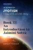 An Introduction to Jaimini Sūtra: A Journey into the World of Vedic Astrology