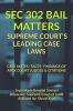 SEC 302 BAIL MATTERS- SUPREME COURT’S LEADING CASE LAWS : CASE NOTES- FACTS- FINDINGS OF APEX COURT JUDGES &amp; CITATIONS