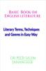 Basic Book on English Literature:  Literary Terms Techniques and Genres in Easy Way : Basic Book for English Literature