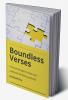 Boundless Verses : Poems that ignite minds and celebrate limitless potential