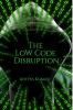 The Low Code Disruption