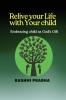 Relive your Life with Your child: Embracing child as God's Gift