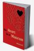 The Heart is a Museum: a poetry collection by Manaal