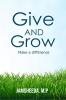 Give and Grow: Make a difference