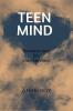 Teen Mind: This book is about teenagers