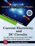 Current Electricity and DC Circuits: Concepts and Problems in Physics