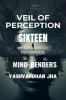 Veil of Perception Sixteen Psychological Mind-Benders