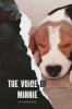 The voice of Minnie: A beagle's poignant story!