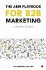 The ABM Playbook for B2B Marketing with 60+ Tactics