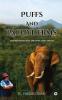 Puffs and Pachyderms : Stories from the Nilgiris and Assam