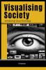 Visualising Society: Introducing Visual Sociology