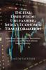 Digital Disruption: Unleashing India's Economic Transformation : Unlocking Opportunities Innovation and Growth in the Tech-Driven Indian Economy