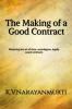 The Making Of A Good Contract