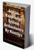 Indian Knowledge System: Arthashastra By Kautilya: &quot;Exploring Ancient Indian Wisdom: Unveiling Arthashastra by Kautilya&quot;