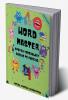 Word Master - Spoken Vocabulary - Boring to Rocking : More Than 500 alternatives to 100 daily used words