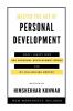 Master The Art Of Personal Development : Lessons From 200 Personal Development Books &Amp; Millionaire Mentors | Success Mindset Time Management Leadership Personal Finance Management And Entrepreneurship