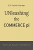 Unleashing The Commerce Pi : Navigating the Commerce Pi: Guide to Understanding the Cyclical World of Business