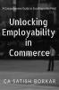 Unlocking Employability in Commerce : A Comprehensive Guide to Excelling in the Field