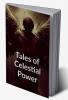 Tales of Celestial Power