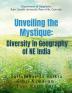 Unveiling The Mystique:  Diversity In Geography Of NE India