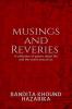 Musings and Reveries : A collection of poems about life and the world around us.