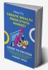 How To Create Wealth From Stock Market : Learn the Art of Wealth Creation by Mastering Principles of Technical Chart Analysis and Live the Lifestyle you Desire