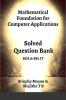 Mathematical Foundation for Computer Applications : Solved Question Bank