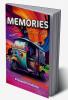 Memories : Travel-worth a revisit