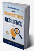 My Experiments with Organisational Resilience Part-II