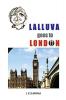 LALLUVA goes to LONDON : A Political Thriller