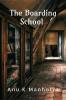 The Boarding School  : A Case of an Invisible Employee