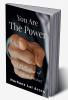 You Are The Power : A Collection of 75 Short Stories