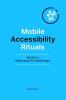 Mobile Accessibility Rituals : WCAG 2.1 Made Easy for Mobile Apps