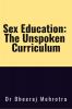 Sex Education: The Unspoken Curriculum