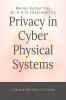 Privacy In Cyber Physical Systems: A Primer For Practitioners