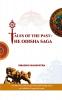 TALES OF THE PAST THE ODISHA SAGA A collection of essays and captivating tales on Odisha's forgotten past