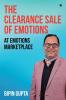 The Clearance Sale of Emotions: At Emotions Marketplace