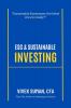 Esg & Sustainable Investing: From Principles To Practice