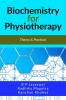 Biochemistry For Physiotherapy: (For Bachelor Of Physiotherapy)