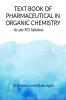 TEXT BOOK OF PHARMACEUTICAL INORGANIC CHEMISTRY: As Per PCI Syllabus for B.Pharm Semester-I