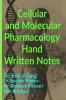 Cellular and Molecular Pharmacology: PHARMACOLOGY