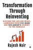 Transformation Through Reinventing: Success For Life And Work