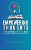 EMPOWERING THOUGHTS: FOR CULTIVATION OF MIND A SURE PATH TO SUCCESS AND HAPPINESS