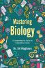 Mastering Biology : A Comprehensive Guide for Competitive Exams